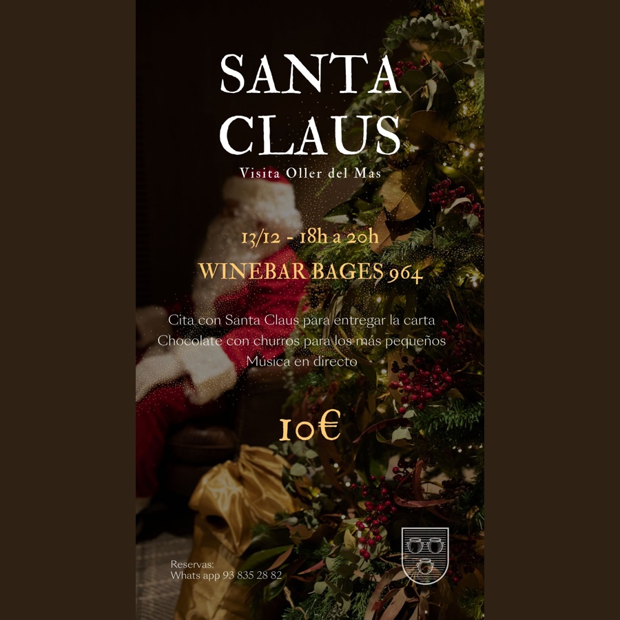 SANTA CLAUS
Visita L’Oller del Mas